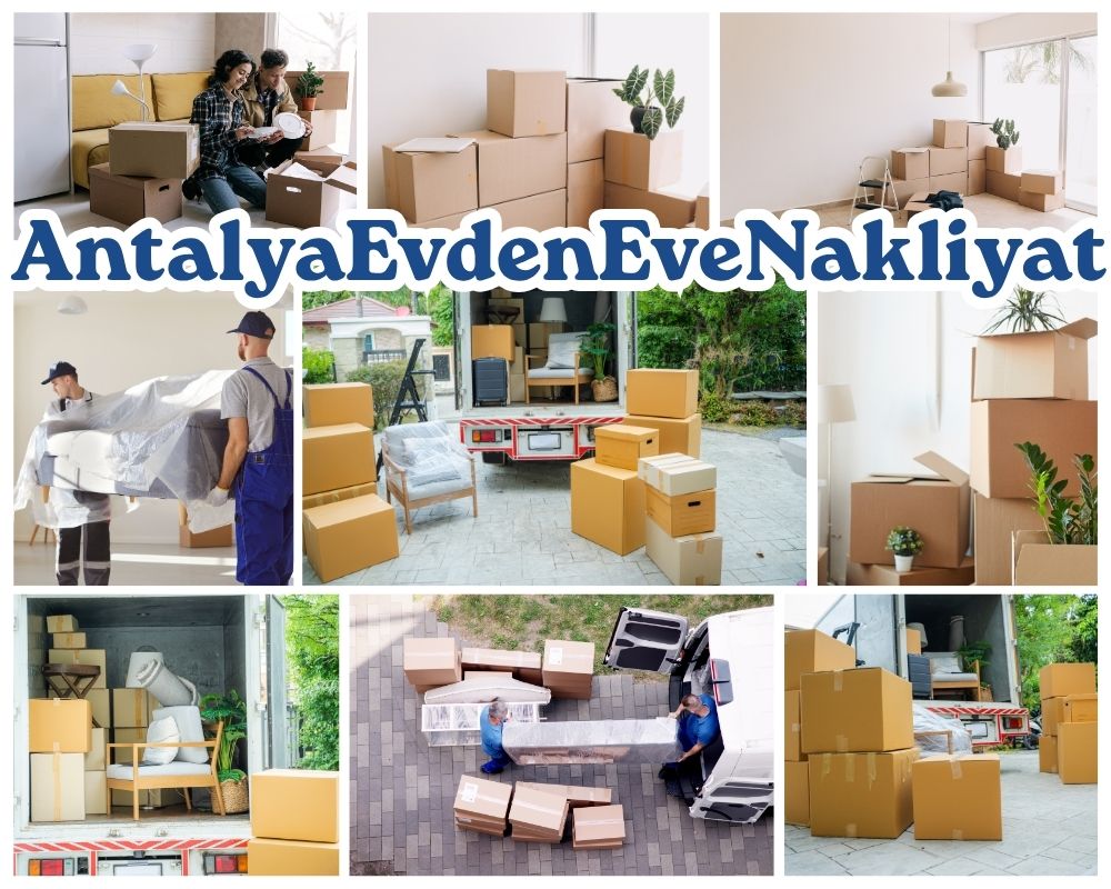 Antalya Şehzadeler Evden Eve Nakliyat